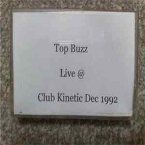 Top Buzz - Live At Club Kinetic flac