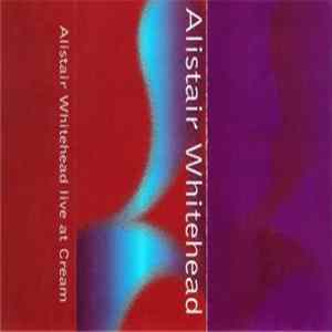 Allister Whitehead - Recorded Live At Cream flac