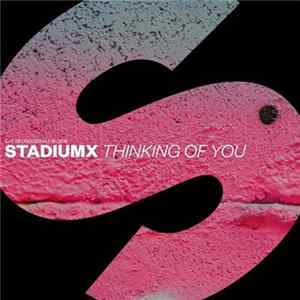 StadiumX - Thinking Of You flac