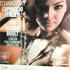 Sir Adrian Boult, Pyotr Ilyich Tchaikovsky, Maurice Ravel - Tchaikovsky Capriccio Italien; Ravel Rapsodie Espagnole, La Valse flac