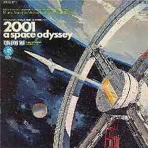 Various - 2001: A Space Odyssey (Music From The Motion Picture Soundtrack) flac