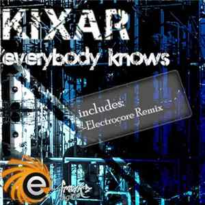 Kixar - Everybody Knows flac