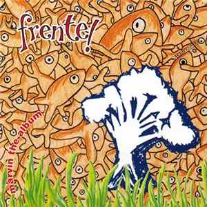 Frente! - Marvin The Album flac