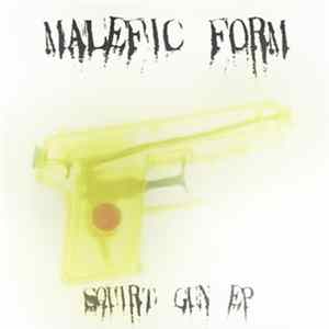 Malefic Form - Squirt Gun EP flac