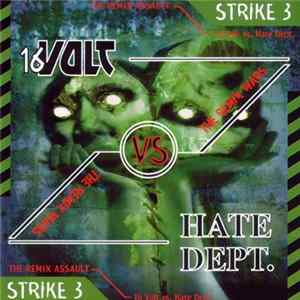 16 Volt vs. Hate Dept. - The Remix Wars: Strike 3 - 16 Volt Vs. Hate Dept. flac