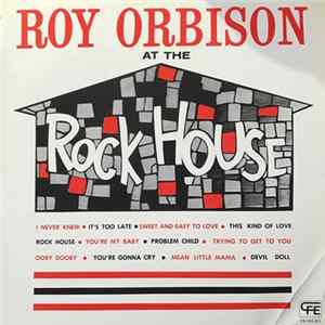 Roy Orbison - At The Rock House flac