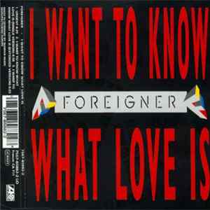 Foreigner - I Want To Know What Love Is flac