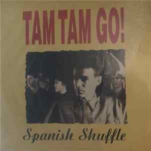 Tam Tam Go! - Spanish Shuffle flac