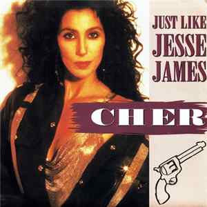 Cher - Just Like Jesse James flac
