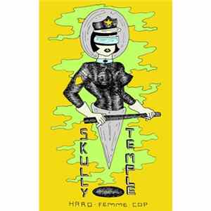 Skully Temple - Hard Femme Cop flac