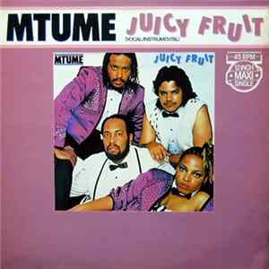 Mtume - Juicy Fruit flac