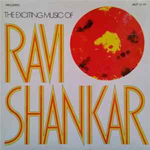 Ravi Shankar - The Exciting Music Of Ravi Shankar flac