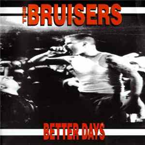 The Bruisers - Better Days flac
