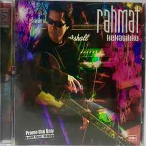 Rahmat - Kekasihku flac