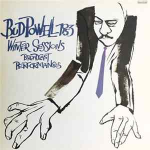 Bud Powell - 1953 Winter Sessions Broadcast Performances flac