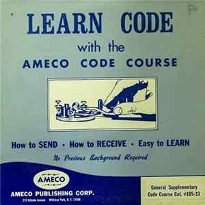 Russ Farnsworth - Learn Code With The AMECO Code Course: General Supplementary Code Course flac