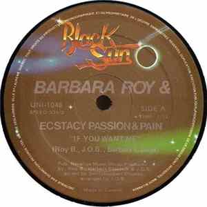 Barbara Roy & Ecstasy, Passion & Pain - If You Want Me flac