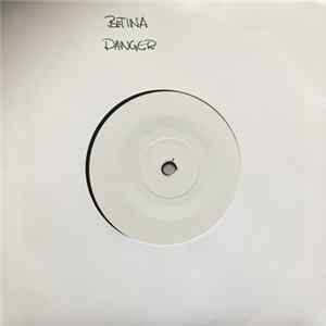 Betina - Danger / I See You flac