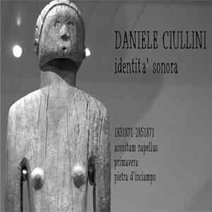 Daniele Ciullini - Identità Sonora flac