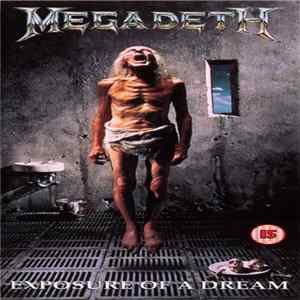 Megadeth - Exposure Of A Dream flac