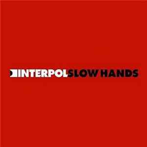 Interpol - Slow Hands flac
