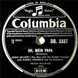 Eddie Calvert With Norrie Paramor And His Orchestra - Oh, Mein Papa flac