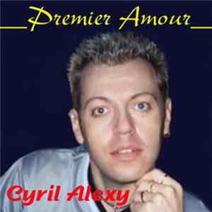 Cyril Alexy - Premier Amour flac