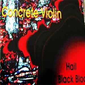 Concrete Violin - Hail Black Bloc flac
