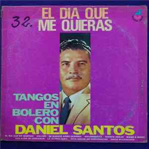 Daniel Santos Con La Sonora Mexicana - El Día Que Me Quieras flac