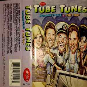Various - Tube Tunes Volume Three * The '80s flac