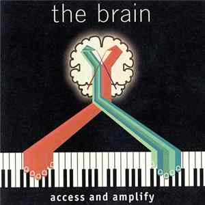 The Brain - Access And Amplify flac