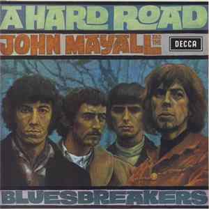 John Mayall And The Bluesbreakers - A Hard Road flac