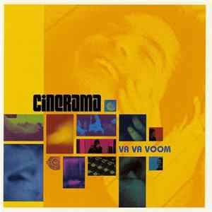 Cinerama - Va Va Voom flac