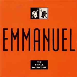 Emmanuel - We Shall Overcome flac
