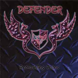 Defender - Remaining Tales flac