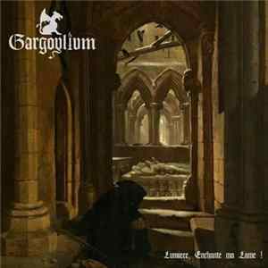 Gargoylium - Lumière, Enchante Ma Lame ! flac