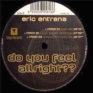 Eric Entrena - Do You Feel Allright?? flac
