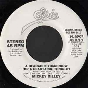 Mickey Gilley - A Headache Tomorrow (Or A Heartache Tonight) flac
