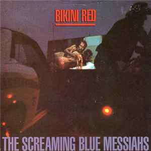 The Screaming Blue Messiahs - Bikini Red flac