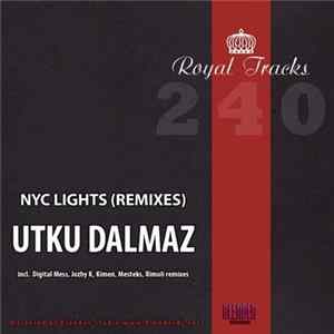 Utku Dalmaz - NYC Lights (Remixes) flac
