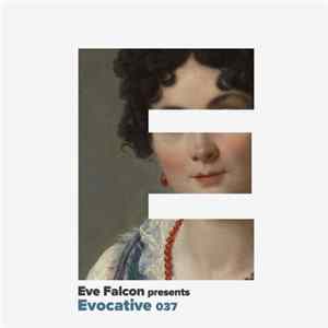 Eve Falcon - Evocative 037 flac