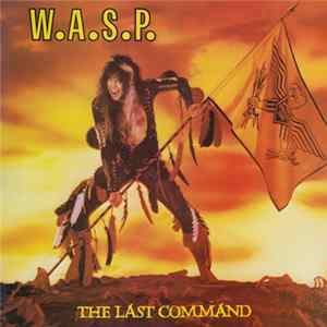 W.A.S.P. - The Last Command flac
