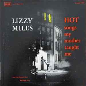 Lizzy Miles With Tony Almerico's Band - Hot Songs My Mother Taught Me flac