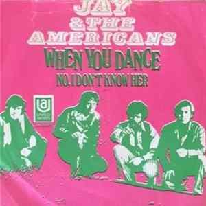 Jay & The Americans - When You Dance flac