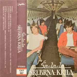 Srebrna Krila - Ša-La-La flac