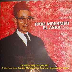 El Hadj M'Hamed El Anka - Le Meilleur Du Chaabi Collection "les Grands Maîtres de la Chanson Algérienne" flac