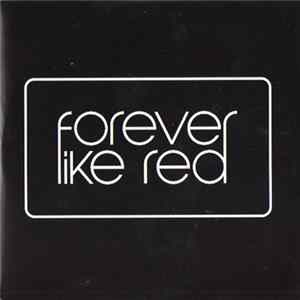 Forever Like Red - What Will You Pay flac