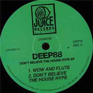 Deep88 - Don't Believe The House Hype EP flac