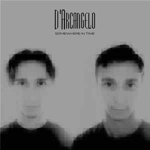 D'Arcangelo - Somewhere In Time flac