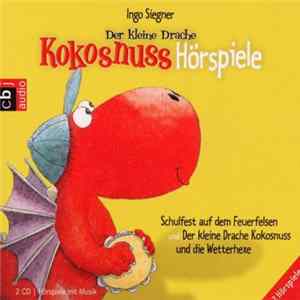 Ingo Siegner Performed By Various - Der Kleine Drache Kokosnuss Hörspiele flac